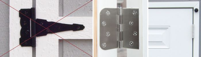 Images Illustrating Storage Shed Security Tip #2: Choose Hinges That Are Not Accessible On Closed Doors (exterior T hinge and butt hinges)