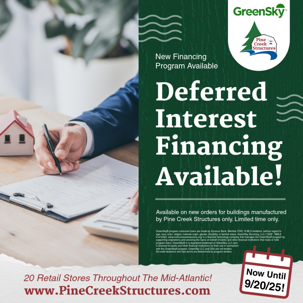 GreenSky Deferred Interest Plan (Promotion Available On New Building Orders Until 9/20/25)